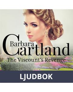 The Viscount s Revenge (Barbara Cartland s Pink Collection 129), Ljudbok