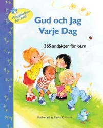 Gud Och Jag Varje Dag - 365 Andakter För Barn