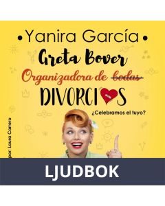 Greta Bover, organizadora de (bodas) divorcios, Ljudbok