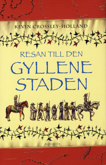 Resan Till Den Gyllene Staden