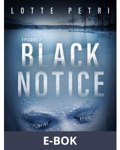 Black Notice: Episode 2, E-bok