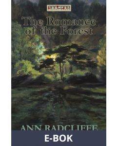 The Romance of the Forest, E-bok
