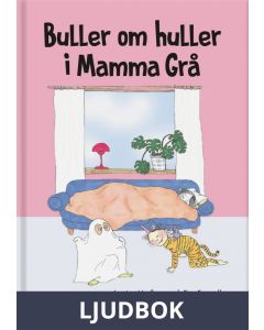 Buller om huller i Mamma Grå, Ljudbok