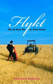 Flykt - om så bara för en liten stund