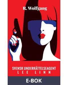 Lee Linn - En svensk underrättelseagent, E-bok