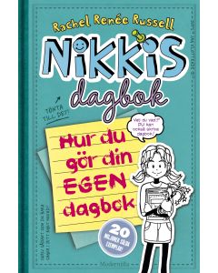 Nikkis dagbok. Hur du gör din egen dagbok