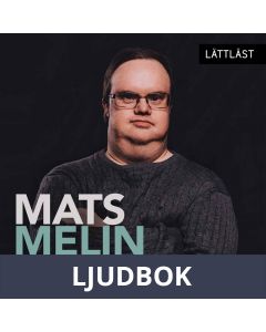 Mats Melin - från Hudik med kärlek / Lättläst, Ljudbok