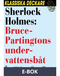 Sherlock Holmes: Bruce-Partingtons undervattensbåt, E-bok