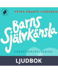 Barns självkänsla. Den korta versionen, Ljudbok