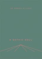 A Gothic Soul