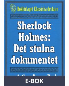 Sherlock Holmes: Äventyret med det stulna dokumentet - Återutgivning av text från 1918, E-bok