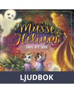Musse & Helium. Dags att sova, Ljudbok