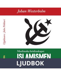 Islamismen i Sverige - Muslimska Brödraskapet, Ljudbok