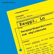 Bergsprängardottern som exploderade