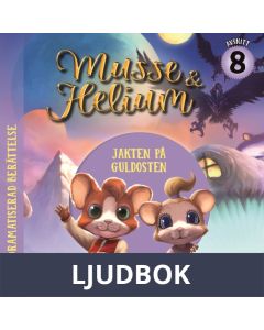 Jakten på Guldosten, bok 2 avsnitt 8 : Dramatiserad ljudberättelse, Ljudbok