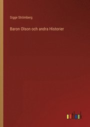 Baron Olson och andra Historier