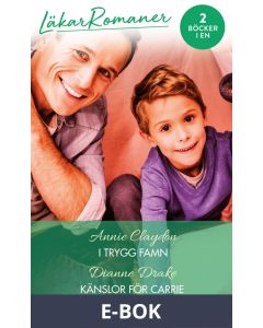I trygg famn/Känslor för Carrie, E-bok