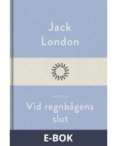 Vid regnbågens slut, E-bok