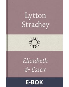 Elizabeth och Essex, E-bok