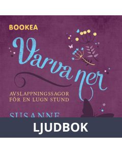 Varva ner: avslappningssagor för en lugn stund, Ljudbok