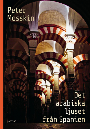 Det Arabiska Ljuset Från Spanien