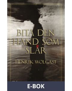 Bita den hand som slår, E-bok