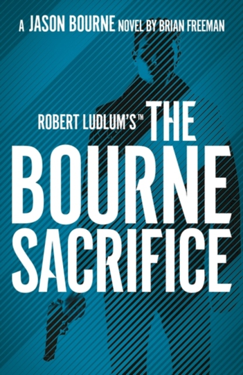 Robert Ludlum's (tm) The Bourne Sacrifice