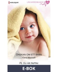 Önskan om ett barn/PS. Du är pappa!, E-bok