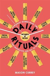 Daily Rituals Women at Work