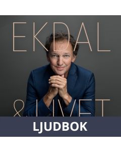 Ekdal & Livet, Ljudbok
