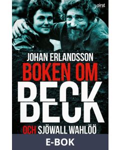 Boken om Beck och Sjöwall Wahlöö och tiden som for, E-bok
