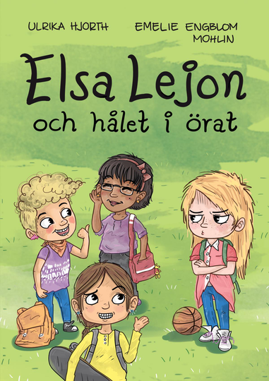 Elsa Lejon Och Hålet I Örat