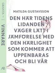 Den här tidens lidande... En e-singel ur Granta 5