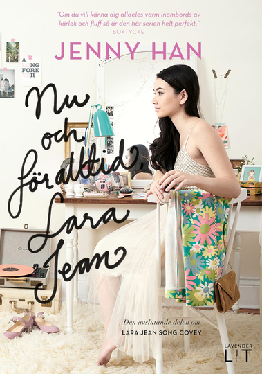Nu Och För Alltid, Lara Jean