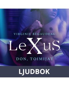 LeXuS: Don, Toimijat - eroottinen dystopia, Ljudbok