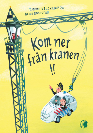 Kom Ner Från Kranen!!