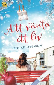 Att vänta ett liv
