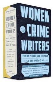 Women Crime Writers: Eight Suspense Novels Of The 1940s &; 50s