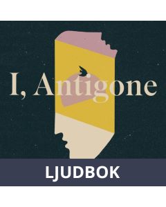 I, Antigone, Ljudbok