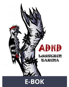 ADHD- luuserin tarina, E-bok