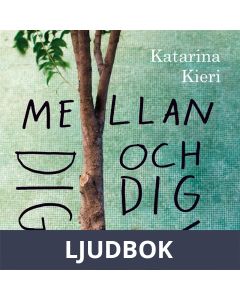 Mellan dig och dig, Ljudbok