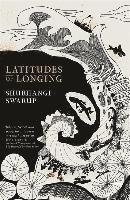 Latitudes Of Longing