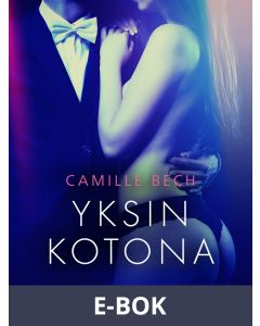 Yksin kotona - eroottinen novelli, E-bok