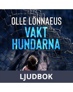 Vakthundarna, Ljudbok