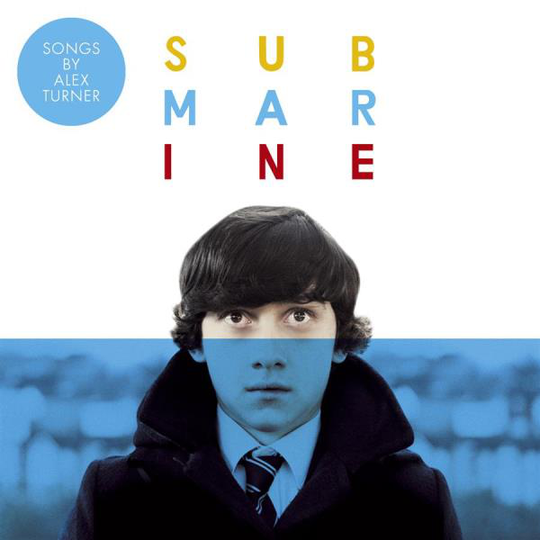 Turner Alex: Submarine 2011 (Soundtrack)