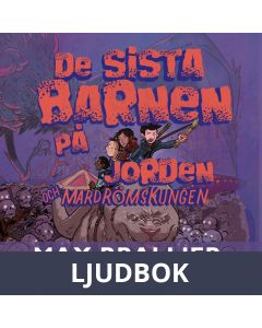 De sista barnen på jorden och mardrömskungen, Ljudbok