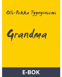 Grandma: Short Story, E-bok