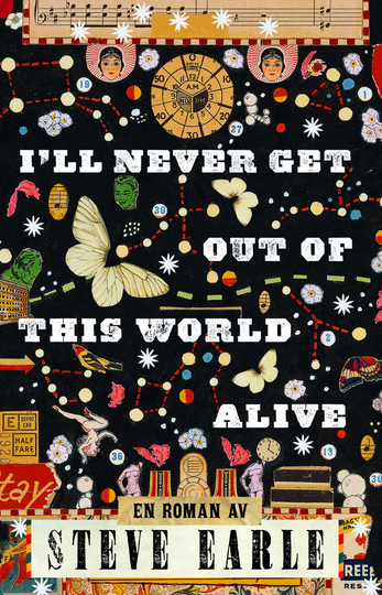 I'll Never Get Out Of This World Alive
