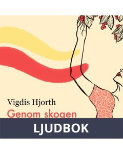 Genom skogen, Ljudbok
