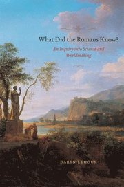 What Did the Romans Know?